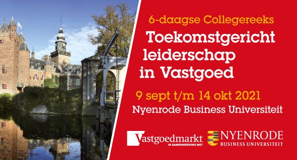 9 september t/m 14 oktober 2021 - Nyenrode Collegereeks Toekomstgericht Leiderschap in Vastgoed